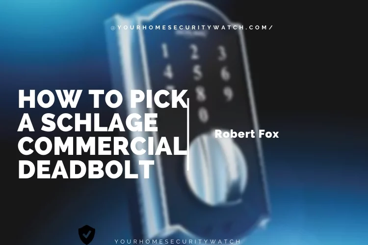 How To Pick A Schlage Commercial Deadbolt - The 5 Best Of 2023