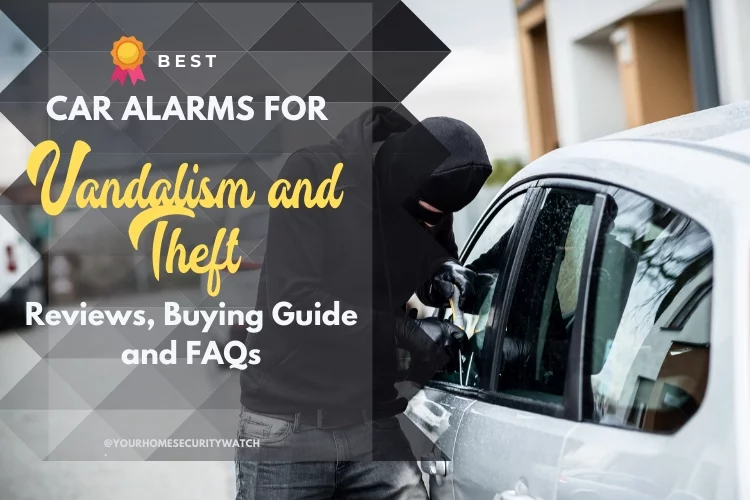 Top 8 Best Car Alarms for Vandalism and Theft