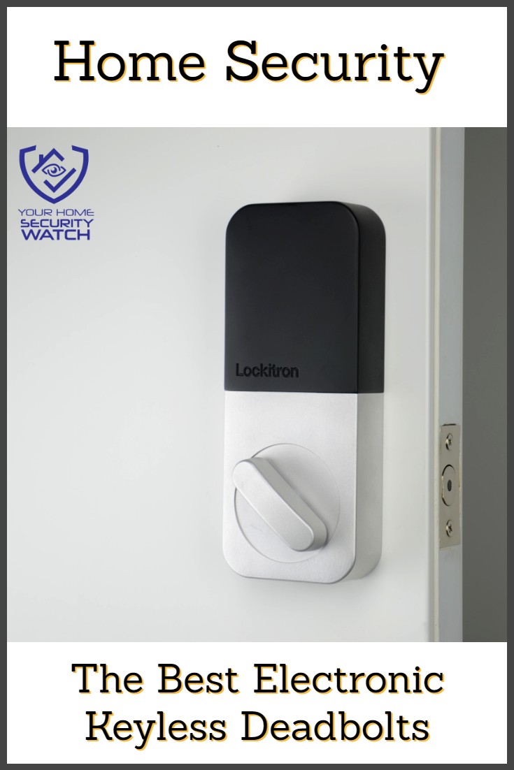 Electronic Keyless Deadbolt Reviews